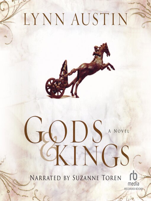 Title details for Gods and Kings by Lynn Austin - Available
